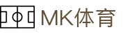 MK体育 (MK SPORT)官方网站